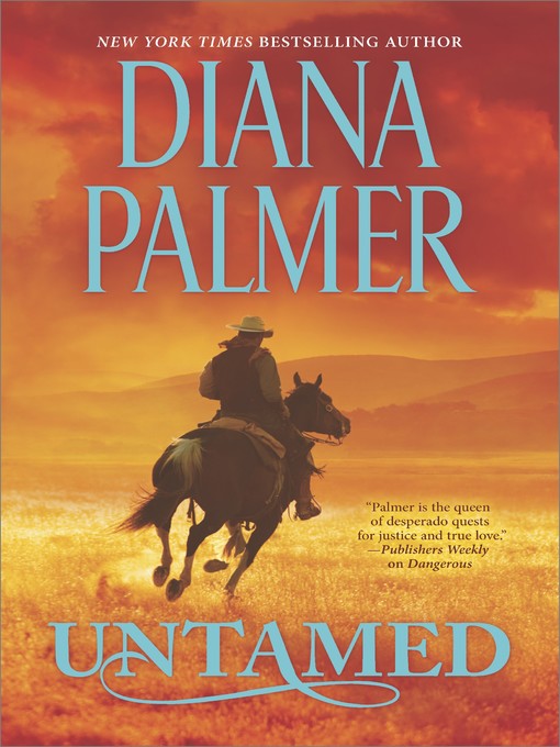 Title details for Untamed by Diana Palmer - Wait list